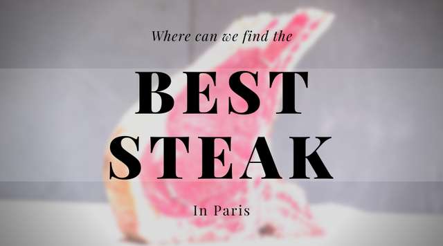 パリで一番おいしいステーキを探して